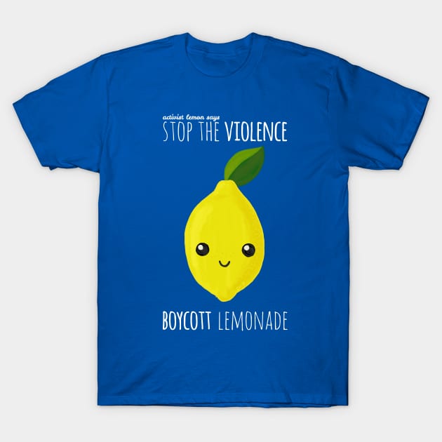 Cute Enough To Eat: Activist Lemon T-Shirt by kiki b